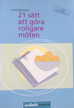 21 sätt att göra roligare möten