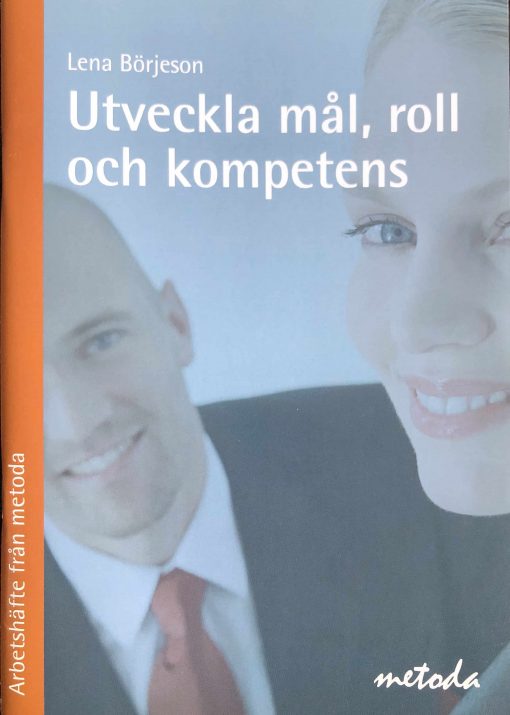 Utveckla mål, roll och kompetens