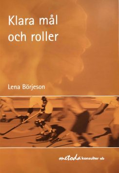 Klara mål och roller, med CD