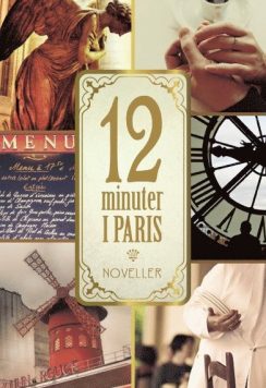 12 minuter i Paris - Noveller
