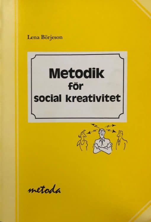 Metodik för social kreativitet